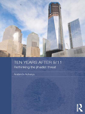 cover image of Ten Years After 9/11--Rethinking the Jihadist Threat